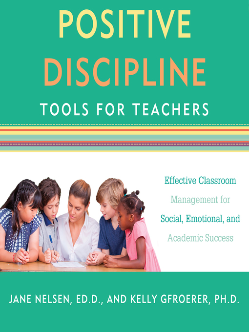 Title details for Positive Discipline Tools for Teachers by Jane Nelsen - Wait list